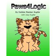 Paws 4 Logic by Kupfer, Debbie Manber; Kupfer, Joey, 9781502315595