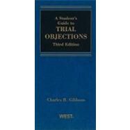 A Student's Guide to Trial Objections by Gibbons, Charles B., 9780314925596