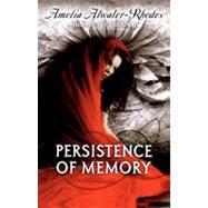Persistence of Memory by Atwater-Rhodes, Amelia, 9780606145596