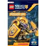 Power Up! (LEGO NEXO KNIGHTS: Reader) by Schmidt, Rebecca L., 9781338055597