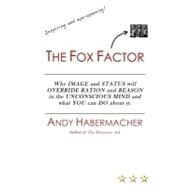 The Fox Factor by Habermacher, Andy, 9781463625597