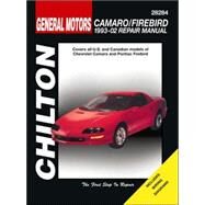Chilton's General Motors: Camaro And Firebird 1993-2002 by Chilton Book Company, 9781563925597