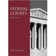 Federal Courts by Yackle, Larry W., 9781594605598