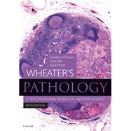 Wheater's Pathology by O'dowd, Geraldine; Bell, Sarah; Wright, Sylvia, 9780702075599