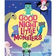 Good Night, Little Monsters by Lareau, Kara; Won, Brian, 9781338105599