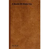A Book of Make-up by Ward, Eric, 9781444655599