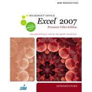 New Perspectives on Microsoft Office Excel 2007, Introductory, Premium Video Edition by Parsons, June Jamrich; Oja, Dan; Ageloff, Roy; Carey, Patrick M., 9780538475600