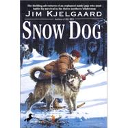 Snow Dog by KJELGAARD, JIM, 9780553155600