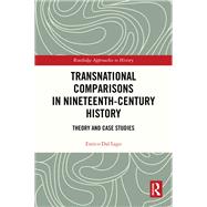 Transnational Comparisons in Nineteenth-Century History by Enrico Dal Lago, 9781003675600