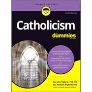 Catholicism for Dummies by Trigilio, John; Brighenti, Kenneth, 9781119295600