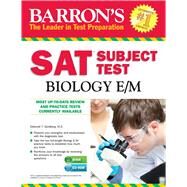 Barron's Sat Subject Test Biology E/M by Goldberg, Deborah T., 9781438075600