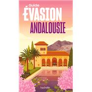 Andalousie Guide Evasion by Collectif, 9782017295600