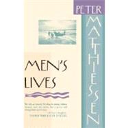 Men's Lives by MATTHIESSEN, PETER, 9780394755601