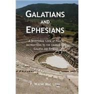 Galatians and Ephesians by MAC Leod, F. Wayne, 9781523895601
