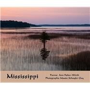 Mississippi by Clay, Maude Schuyler; Fisher-Wirth, Ann, 9781609405601