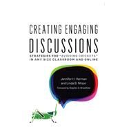 Creating Engaging Discussions by Herman, Jennifer H.; Nilson, Linda B.; Brookfield, Stephen D., 9781620365601
