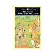 The Greek Alexander Romance by Unknown, 9780140445602
