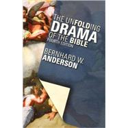 The Unfolding Drama of the Bible by Anderson, Bernhard W., 9780800635602