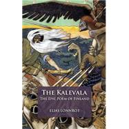 The Kalevala by Lnnrot, Elias; Crawford, John Martin, 9781505685602