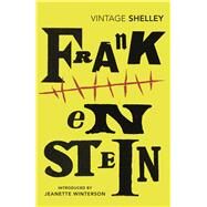 Frankenstein by Shelley, Mary; Winterson, Jeanette, 9781784875602