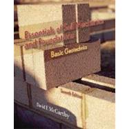 Essentials of Soil Mechanics and Foundations Basic Geotechnics by McCarthy, David F., P.E., 9780131145603