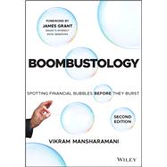 Boombustology Spotting Financial Bubbles Before They Burst by Mansharamani, Vikram, 9781119575603
