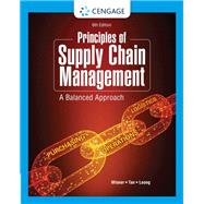 Principles of Supply Chain Management A Balanced Approach by Wisner, Joel D.; Tan, Keah-Choon; Leong, G. Keong, 9780357715604