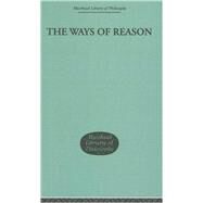 The Ways of Reason: A Critical Study of the Ideas of Emile Meyerson by LaLumia, Joseph, 9780415295604
