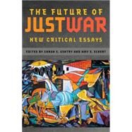The Future of Just War by Gentry, Caron E.; Eckert, Amy E., 9780820345604