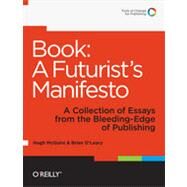 Book a Futurist's Manifesto by Mcguire, Hugh; O'Leary, Brian, 9781449305604