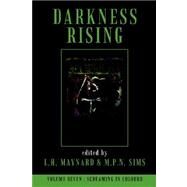 Darkness Rising 7 : Screaming in Colours by Maynard, L. H.; Sims, M. P. N., 9781894815604