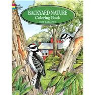 Backyard Nature Coloring Book by Barlowe, Dot, 9780486405605