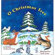 O Christmas Tree by O'Neal, Debbie Trafton, 9780806645605