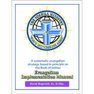 The Joshua Ministry Evangelism Implementation Manual by Hopewell, David Sr., 9780978605605
