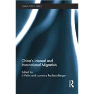 China's Internal and International Migration by Li; Peilin, 9781138815605