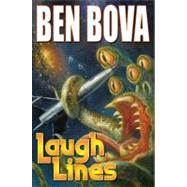 Laugh Lines by Bova, Ben, 9781416555605