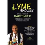 Lyme mixology curso by Hernandez, Mate, 9781463395605