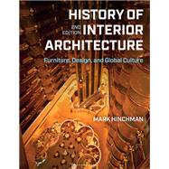 History of Interior Architecture by Mark Hinchman, 9781501385605