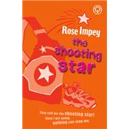 The Shooting Star by Rose Impey, 9781843625605