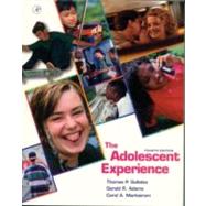 The Adolescent Experience by Gullotta; Adams; Markstrom, 9780123055606