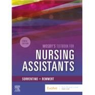 Mosby's Textbook for Nursing Assistants by Sorrentino, Sheila A.; Remmert, Leighann, 9780323655606