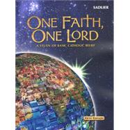 One Faith, One Lord by Sadlier, 9780821555606