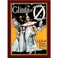 The Illustrated Glinda of Oz by L. Frank Baum, 9781617205606