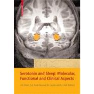 Serotonin and Sleep by Monti, J. M.; Pandi-Perumal, S. R.; Jacobs, B. L.; Nutt, D. J., 9783764385606