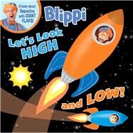 Blippi: Let's Look High and Low by Feldman, Thea; Devaney, Adam, 9780794445607