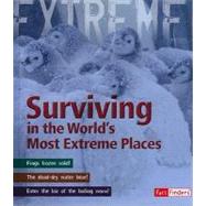 Surviving in the World's Most Extreme Places by Piper, Ross, 9781429645607