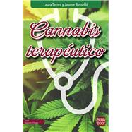 Cannabis teraputico by Rosell, Jaume; Torres, Laura, 9788499175607