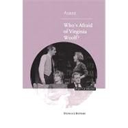 Albee: Who's Afraid of Virginia Woolf? by Stephen J. Bottoms, 9780521635608