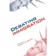 Debating Immigration by Edited by Carol M.  Swain, 9780521875608