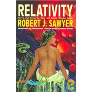 Relativity by Sawyer, Robert J., 9780975915608